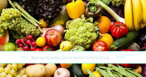 Bonne nouvelle pour le secteur des fruits et légumes