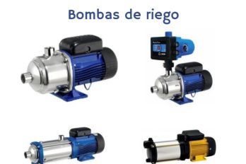 Bombas de riego, ¿qué son y cuántos tipos existen?